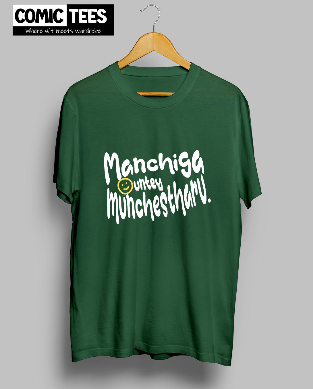 Manchiga untey Munchestharu T-Shirt