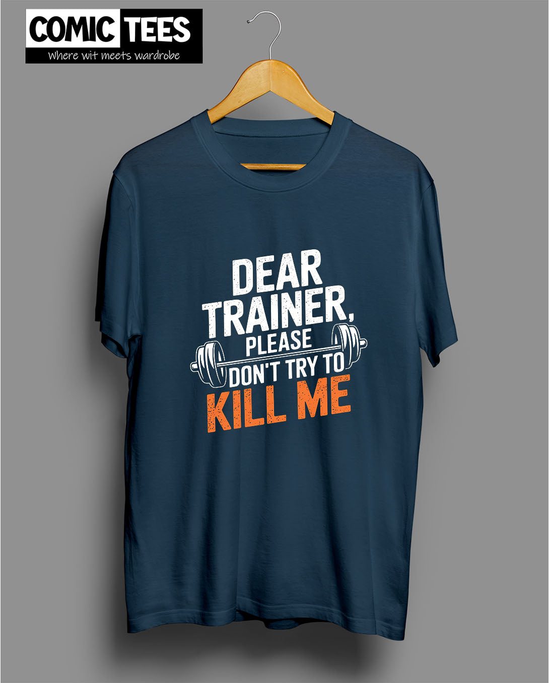 Dear Trainer, Please Don't try to kill me T-Shirt