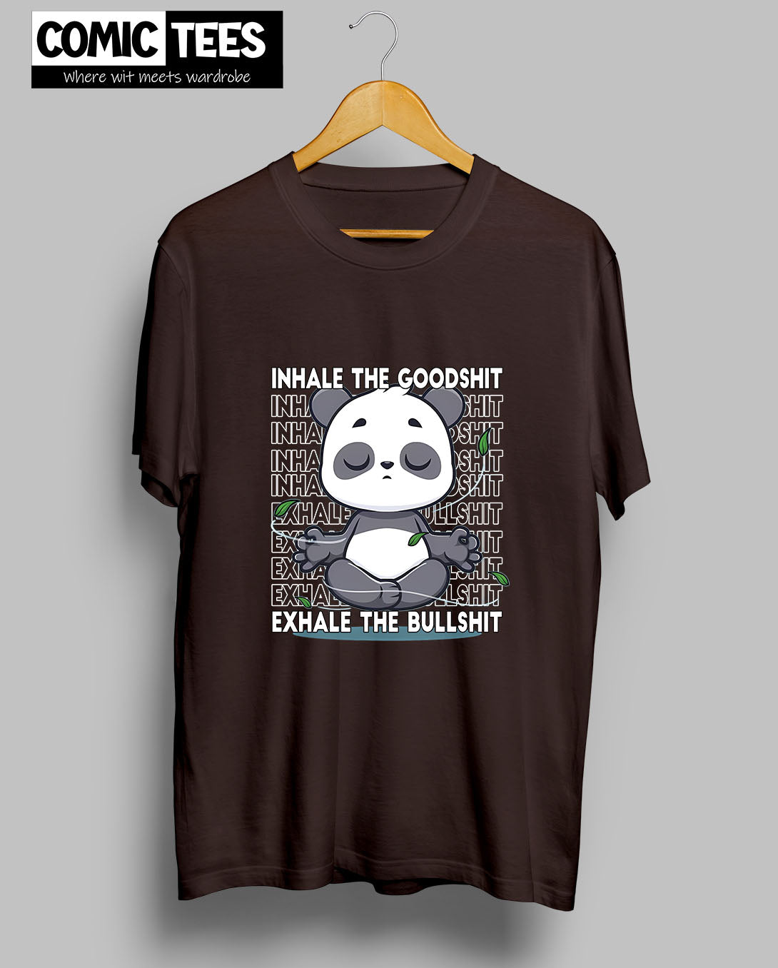 Inhale the Good shit exhale the bullshit T-shirt