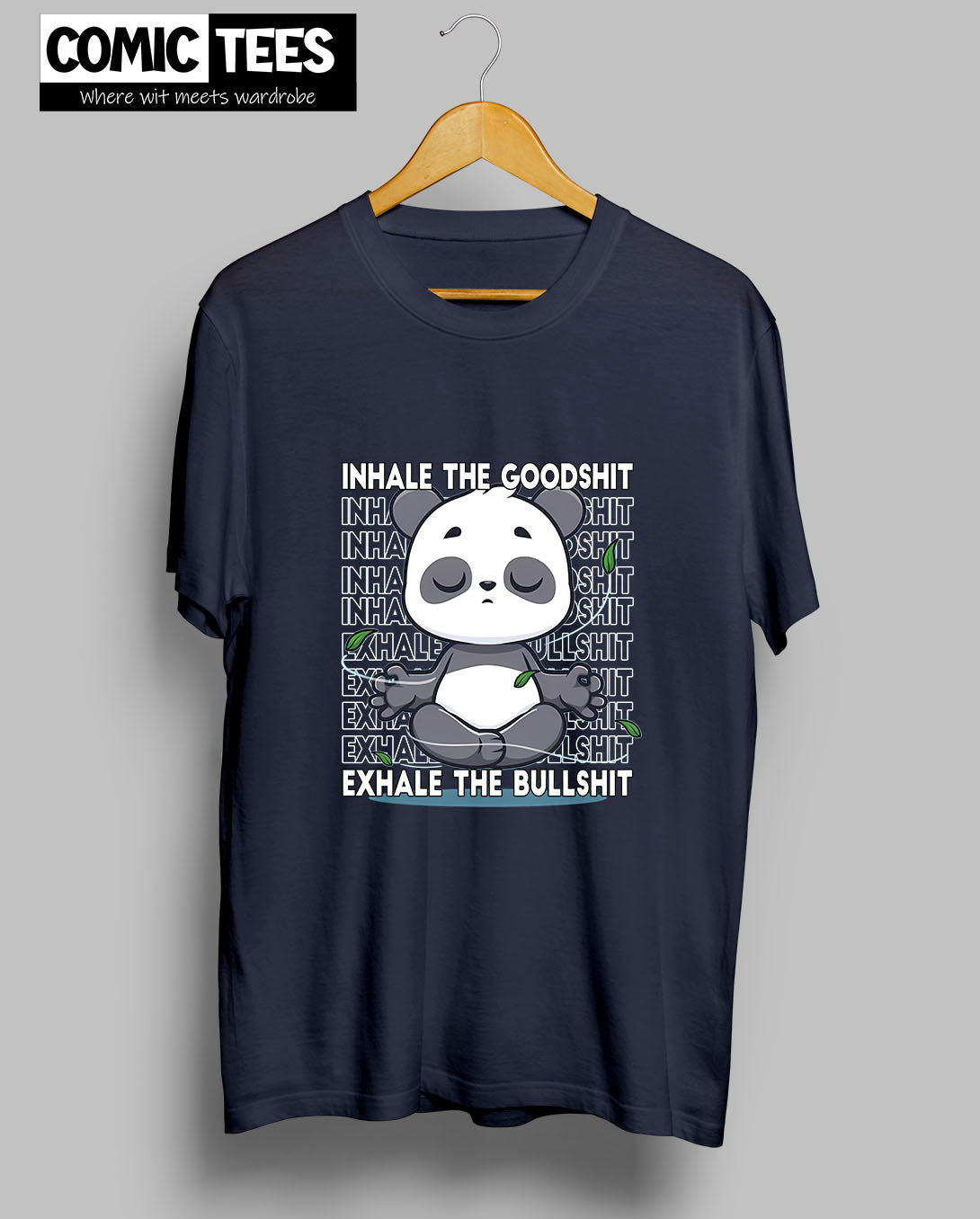 Inhale the Good shit exhale the bullshit T-shirt