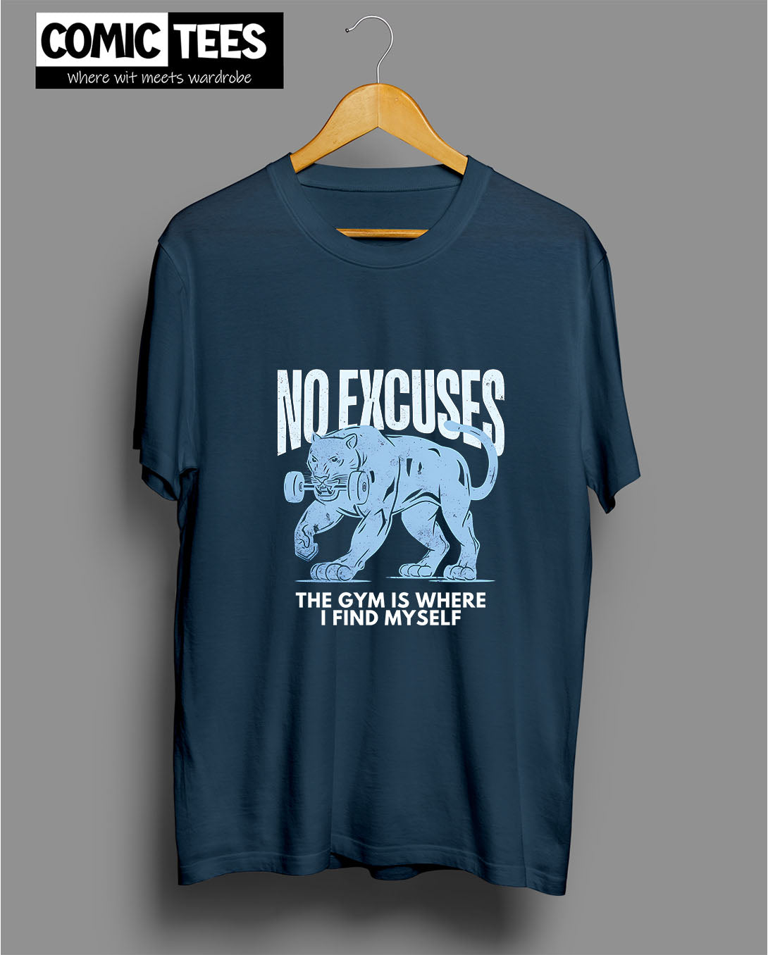 No Excuses T-Shirt
