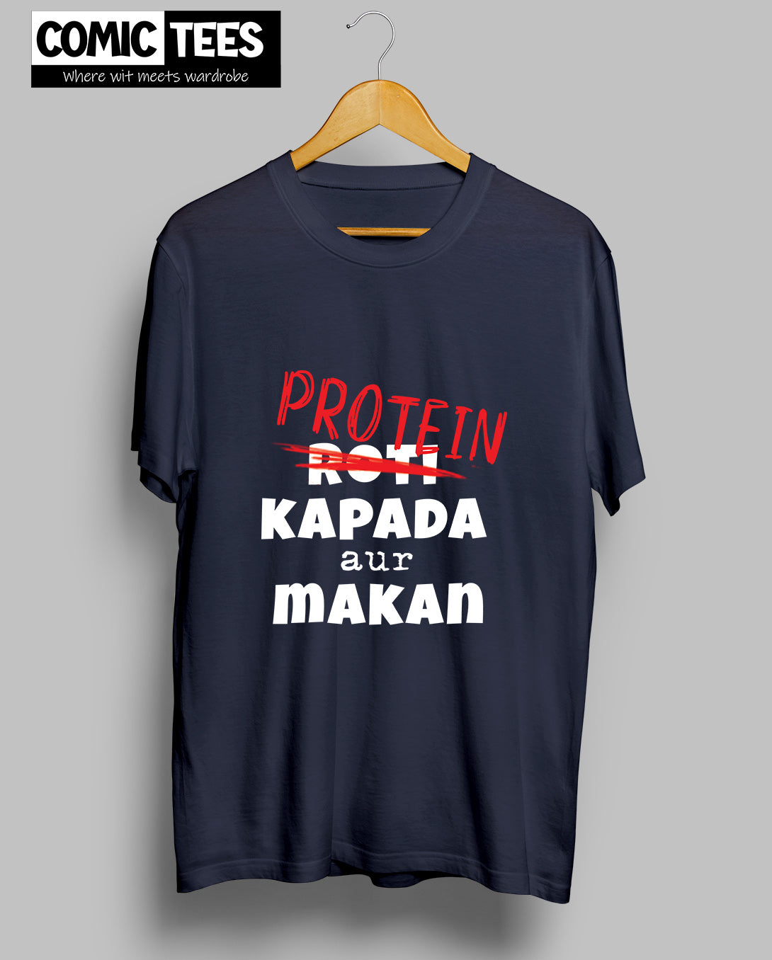 Protein Kapada aur Makan T-Shirt