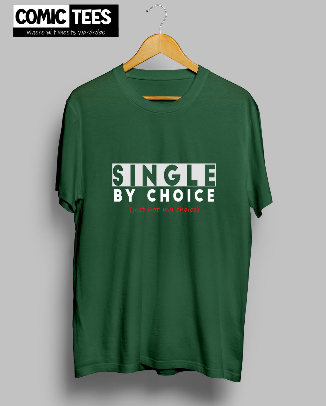 Single by Choice Unisex Tshirt