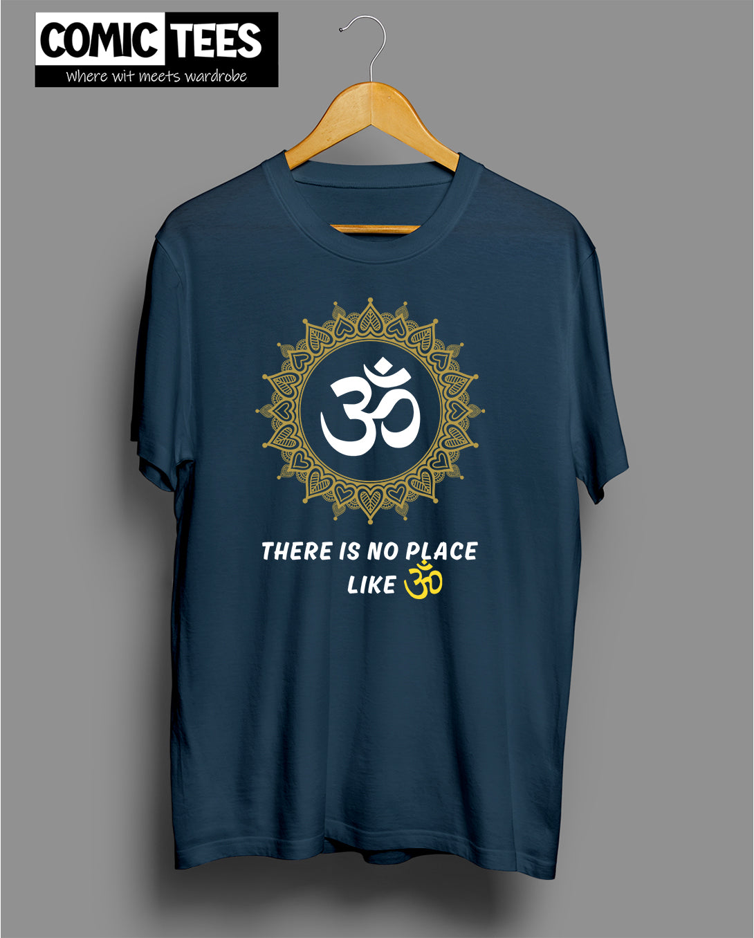 There is no place like Aum T-Shirt