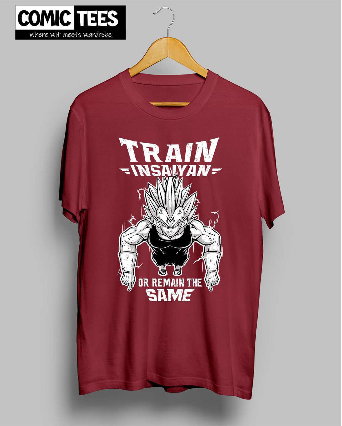 Train insane or remain same T-shirt