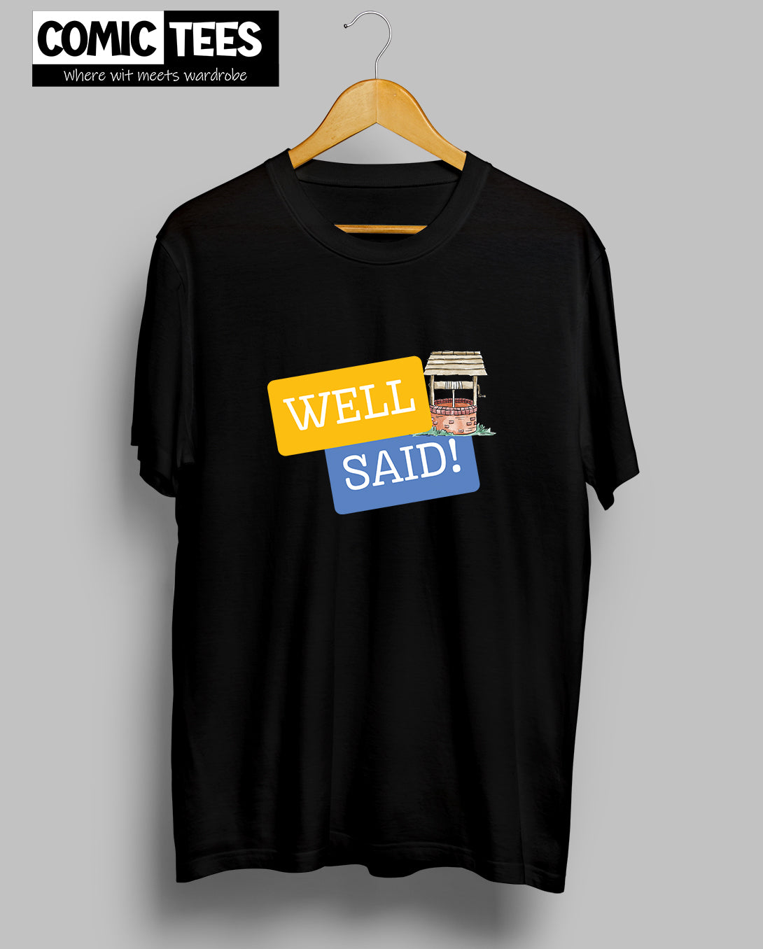 Well Said(Pun) T-Shirt