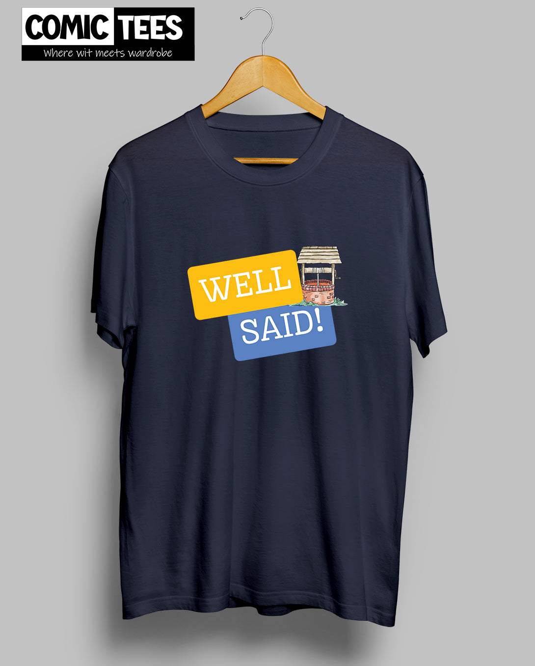 Well Said(Pun) T-Shirt