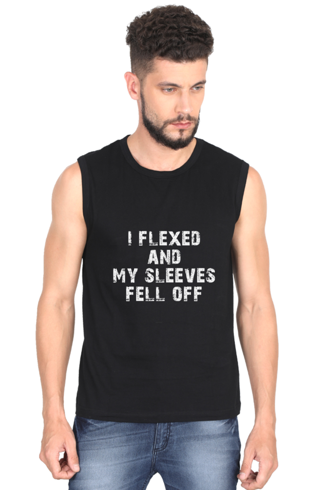 I flexed and my Sleeves fell off Sleeveless