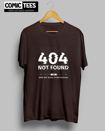 Emo sir naku kanapadadu x 404 not found T-Shirt