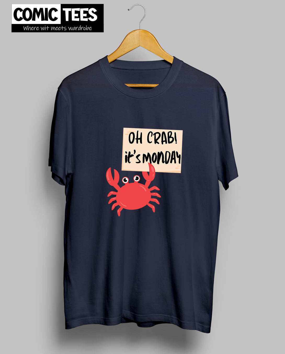 Oh Crab It's Monday T-shirt