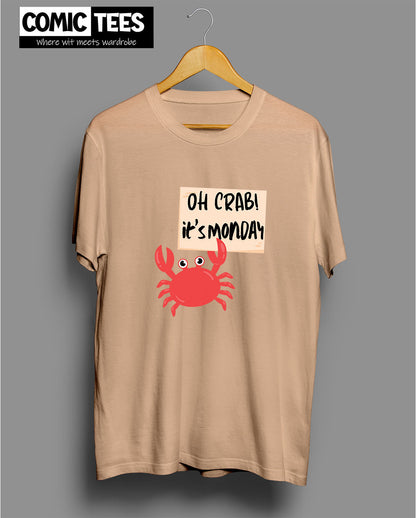 Oh Crab It's Monday T-shirt