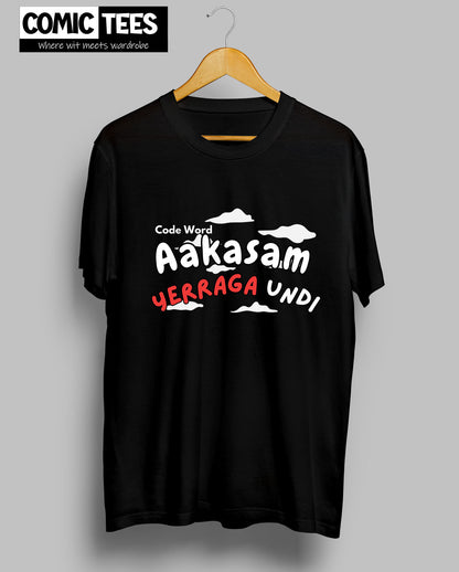 Aakasam Yerraga Undi T-Shirt