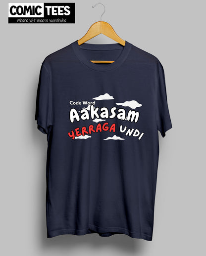 Aakasam Yerraga Undi T-Shirt