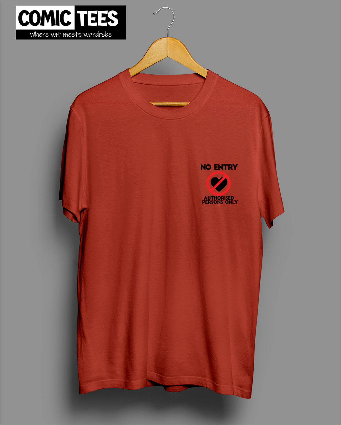 No Authorized Entry Unisex Tshirt