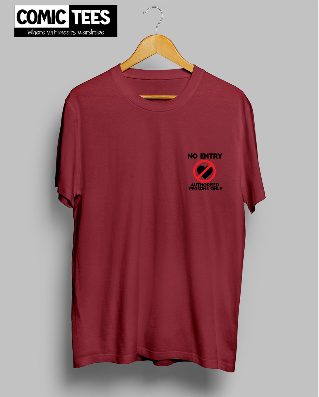 No Authorized Entry Unisex Tshirt