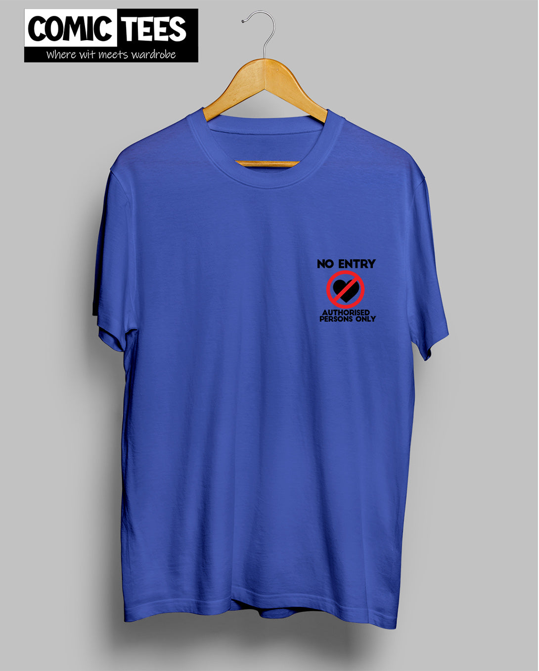 No Authorized Entry Unisex Tshirt