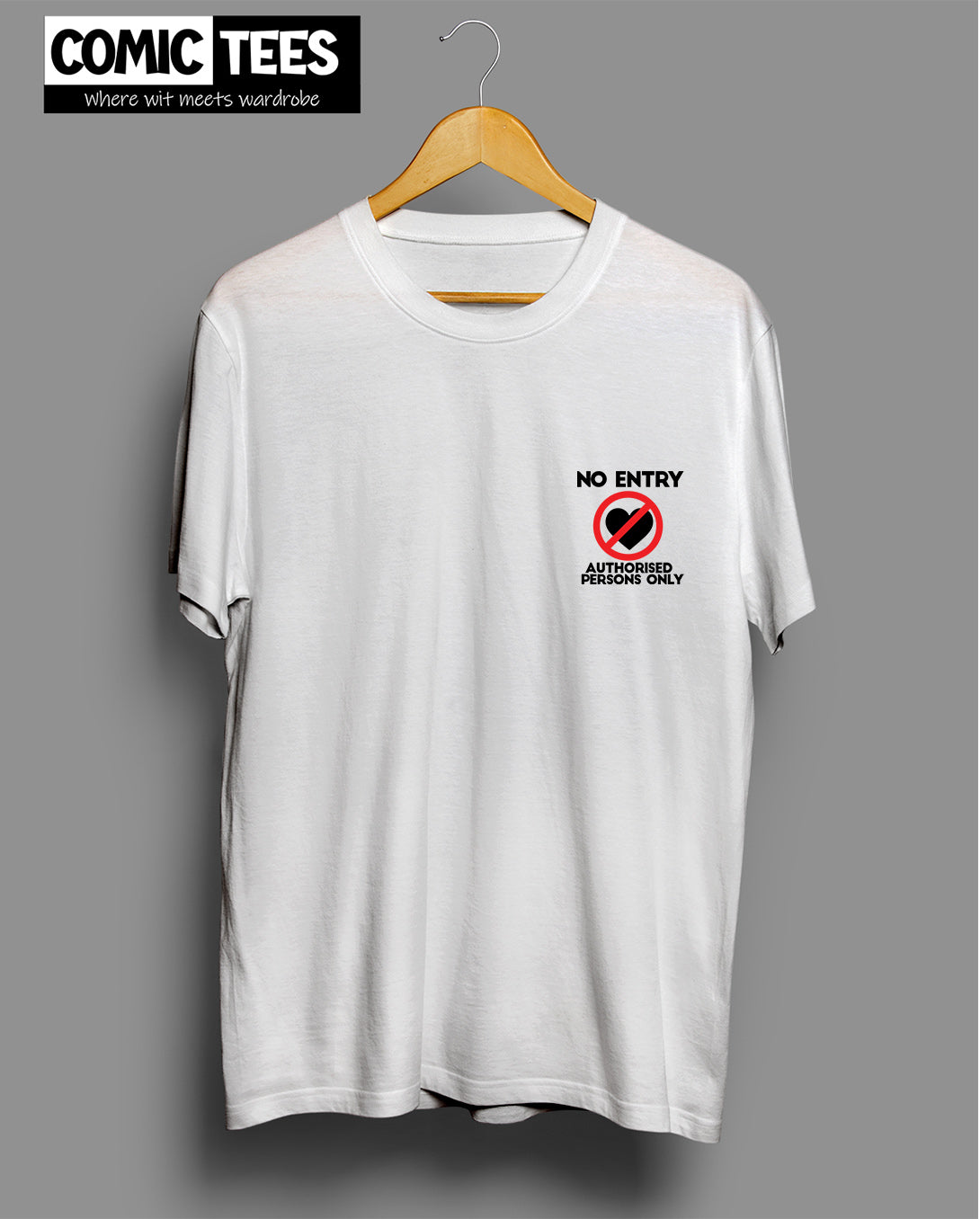 No Authorized Entry Unisex Tshirt