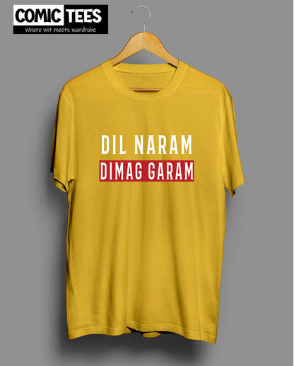 Dil naram Dimag Garam T-shirt