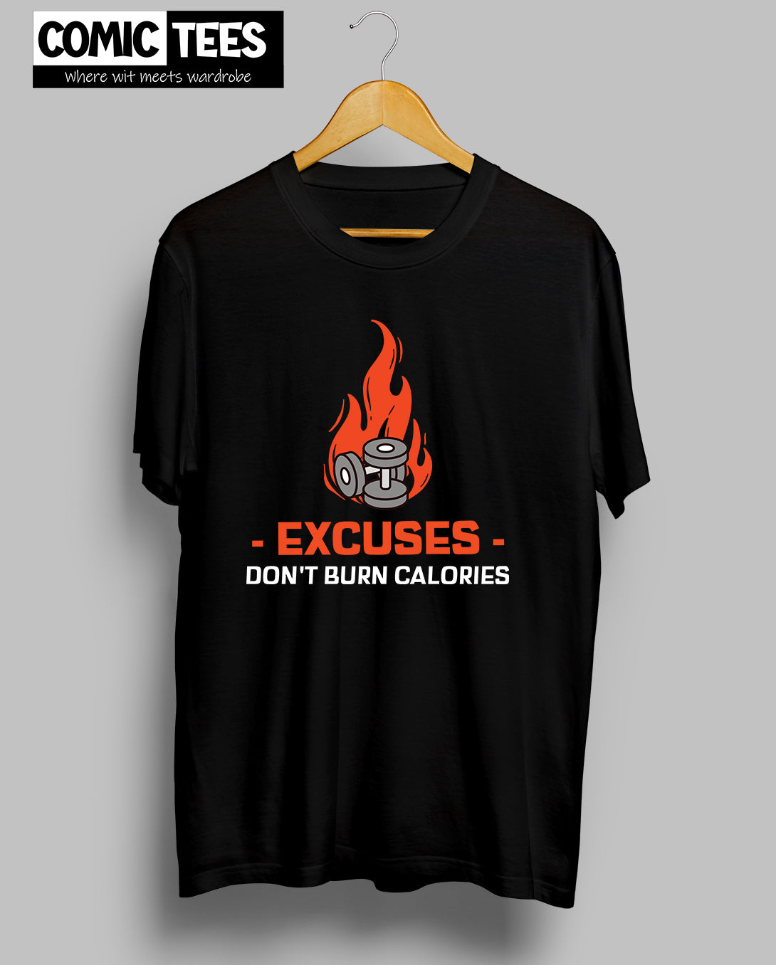 Excuses Don't Burn calories 2