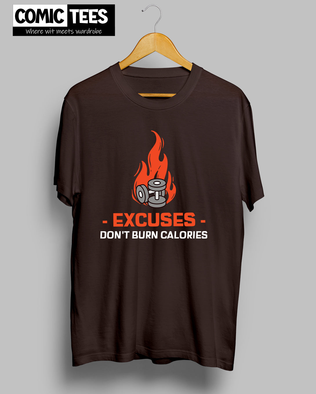 Excuses Don't Burn calories 2