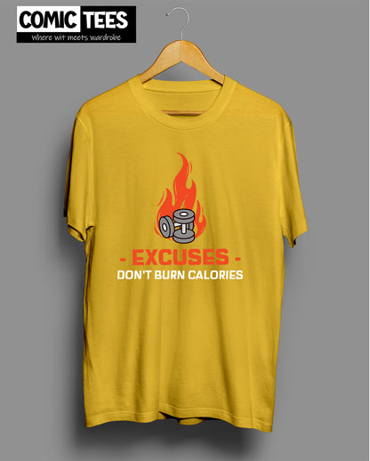 Excuses Don't Burn calories 2