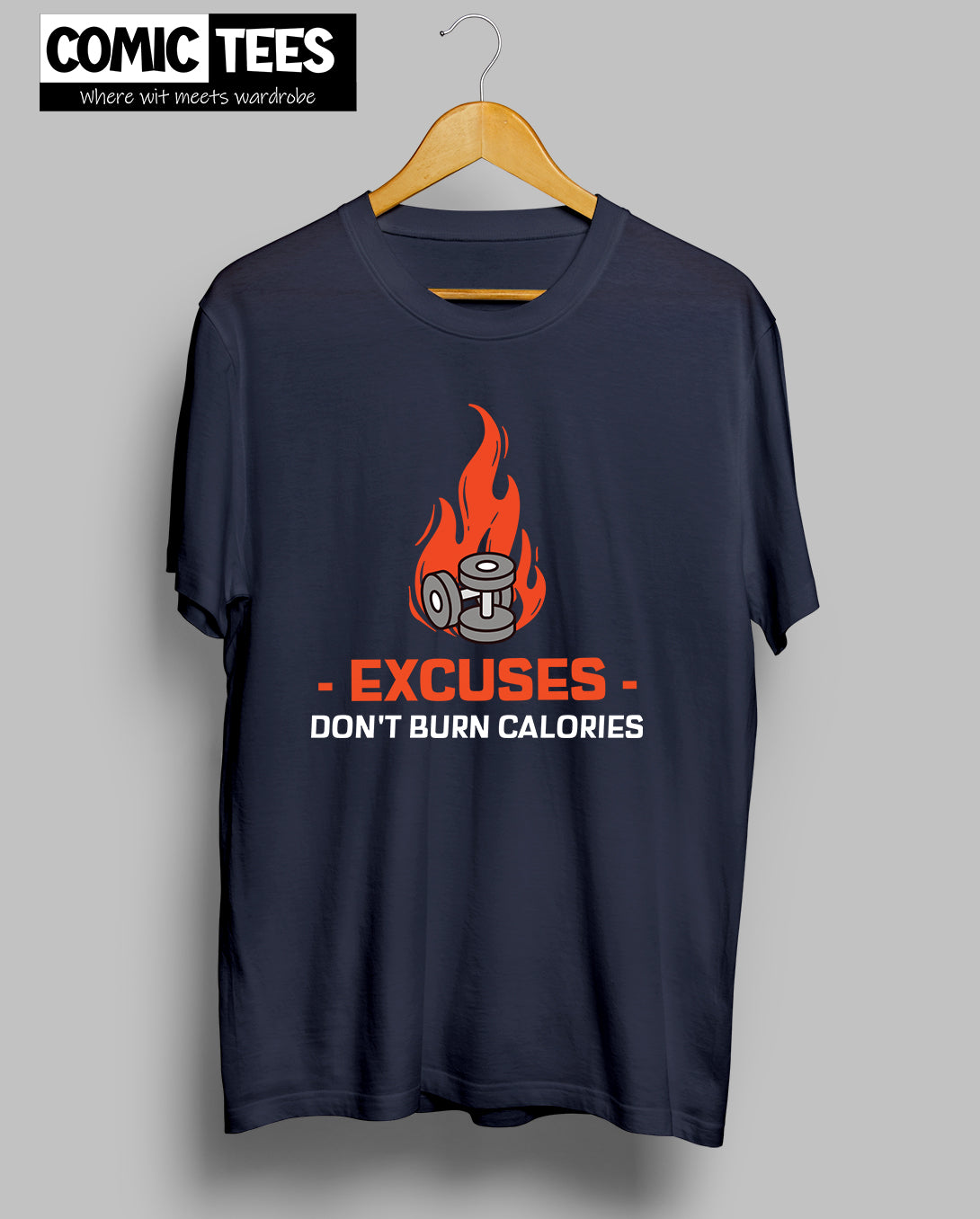 Excuses Don't Burn calories 2