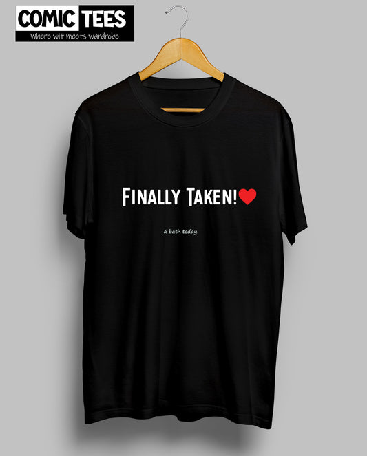 Finally taken a bath today Unisex Tshirt
