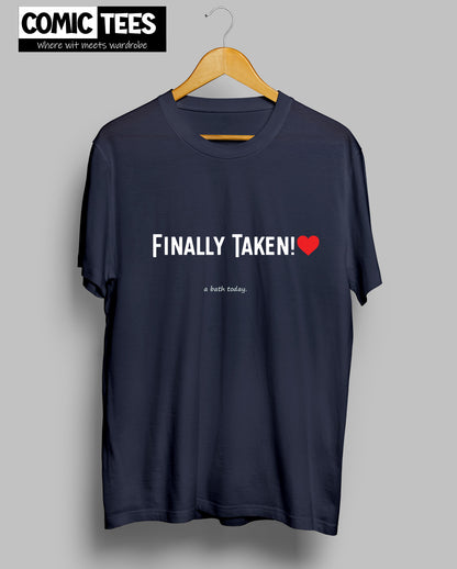 Finally taken a bath today Unisex Tshirt