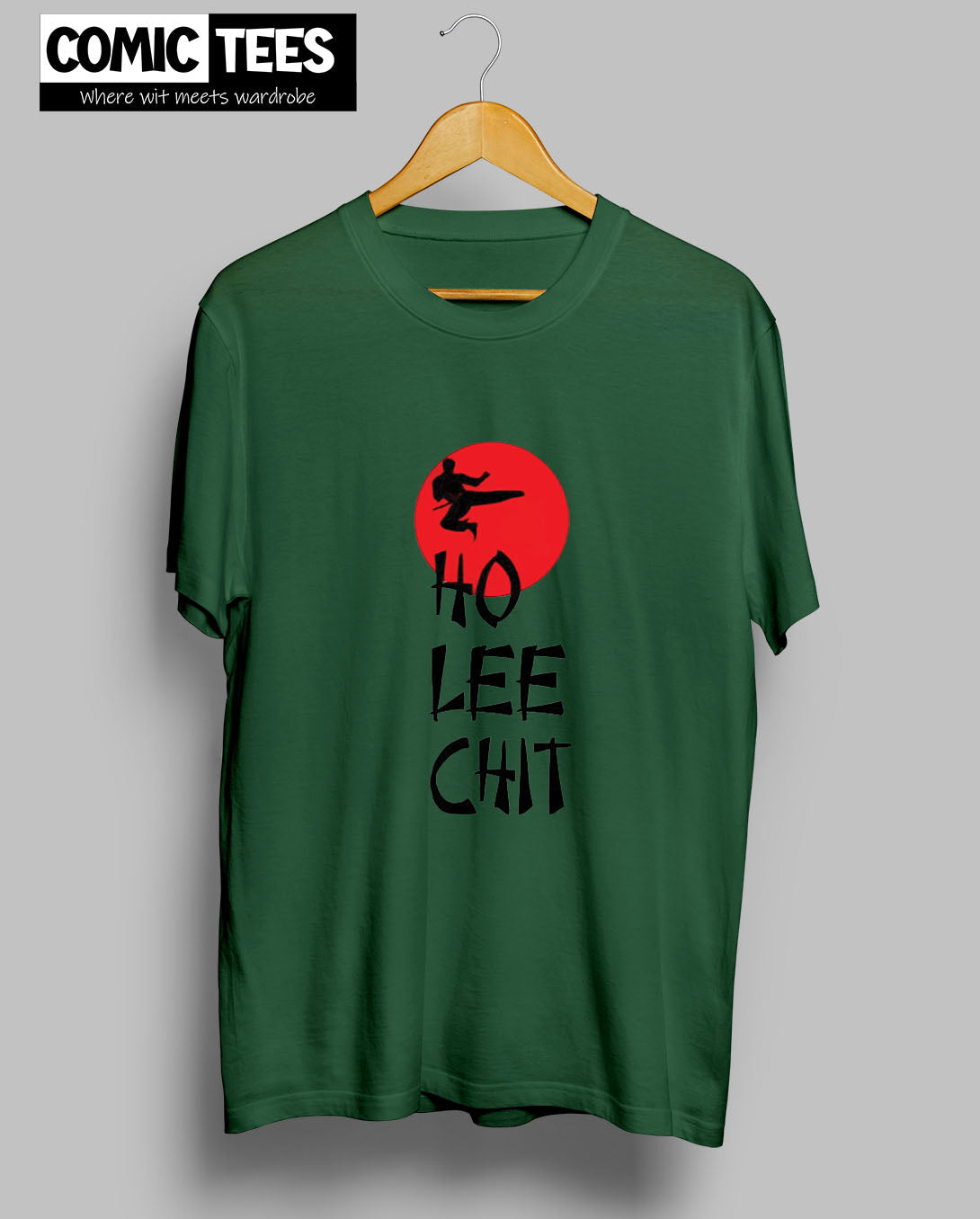 Ho Lee Chit T-Shirt