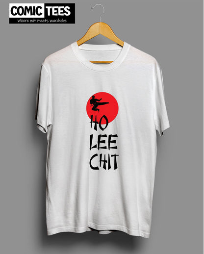 Ho Lee Chit T-Shirt