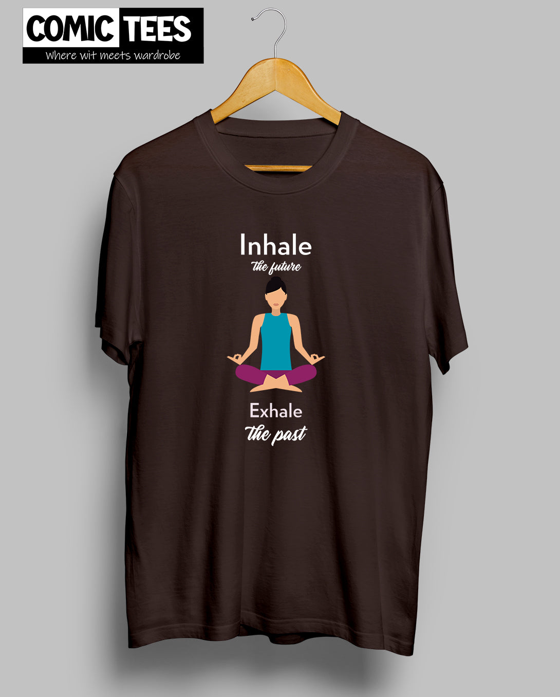 Inhale the future Exhale the Past T-Shirt