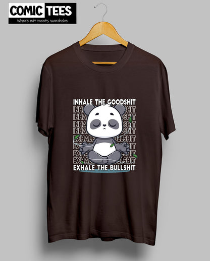 Inhale the Good shit exhale the bullshit T-shirt