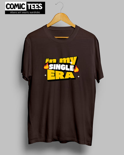 In my Single Era T-Shirt