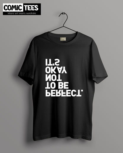 Its okay not to be perfect Oversize T-Shirt