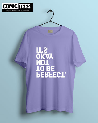 Its okay not to be perfect Oversize T-Shirt