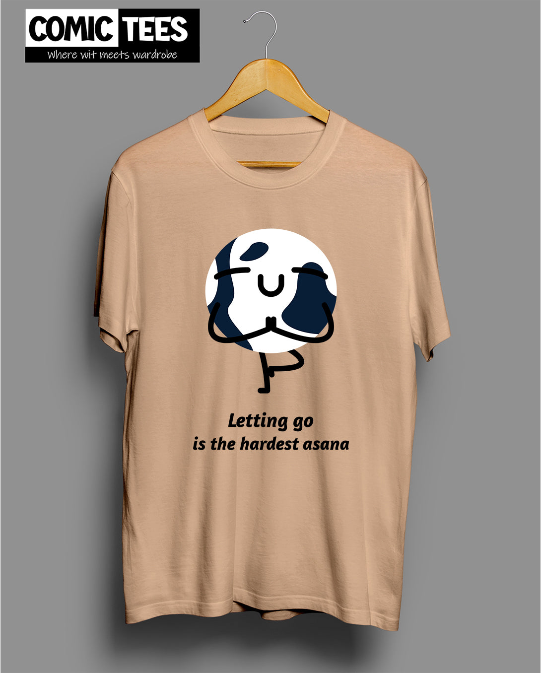 Letting go is the Hardest Asana T-Shirt