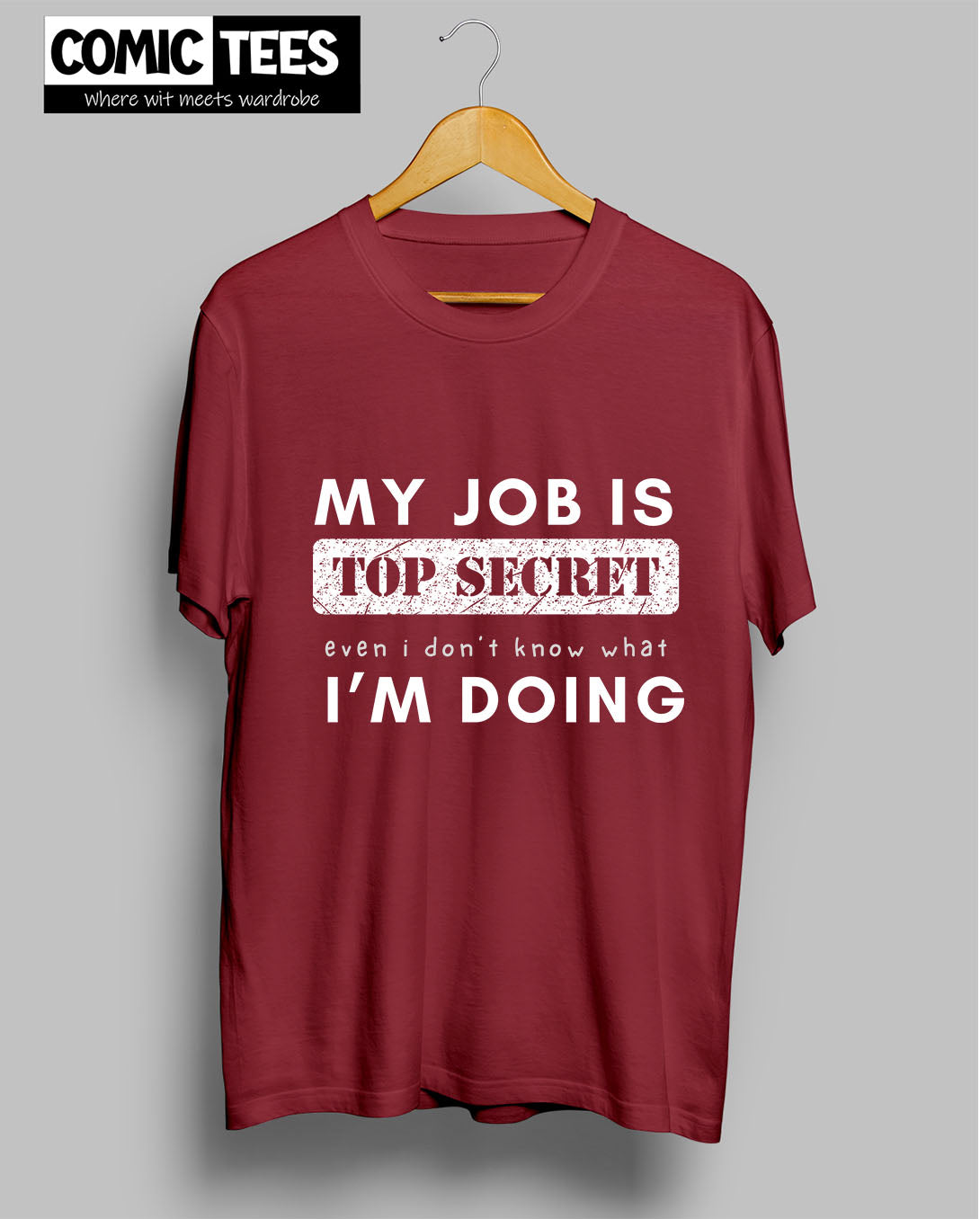 My Job is Top Secret T-shirt