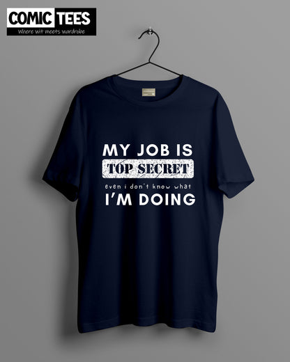 My Job is Top Secret Oversize T-Shirt