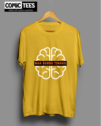 Naa Burra Tinaku T-Shirt