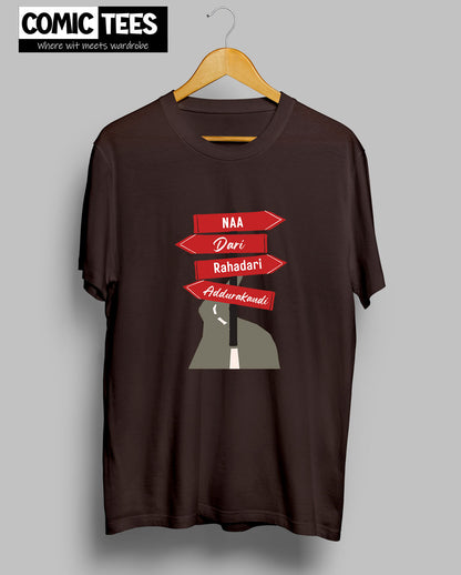 Naa Dhari Rahadari T-Shirt
