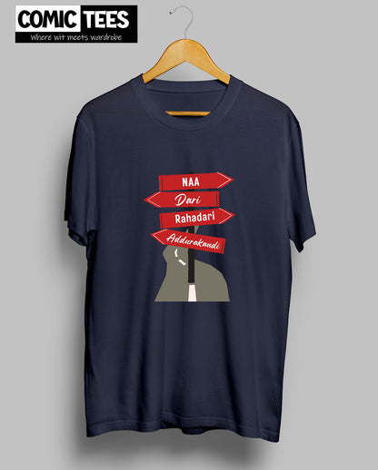 Naa Dhari Rahadari T-Shirt