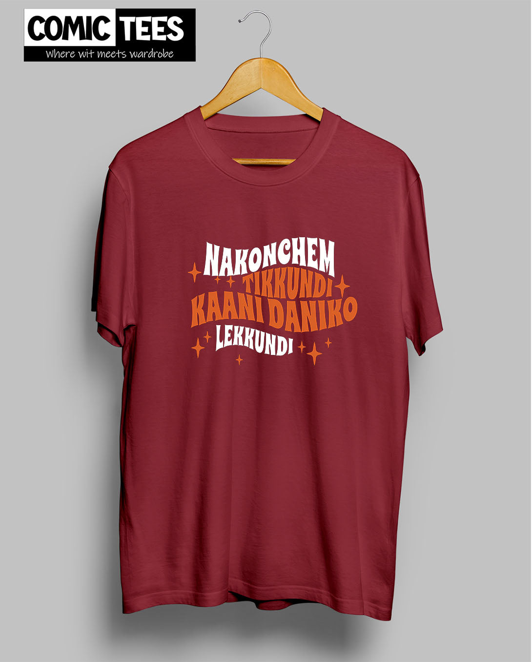 Naku Konchem tikkundi T-Shirt