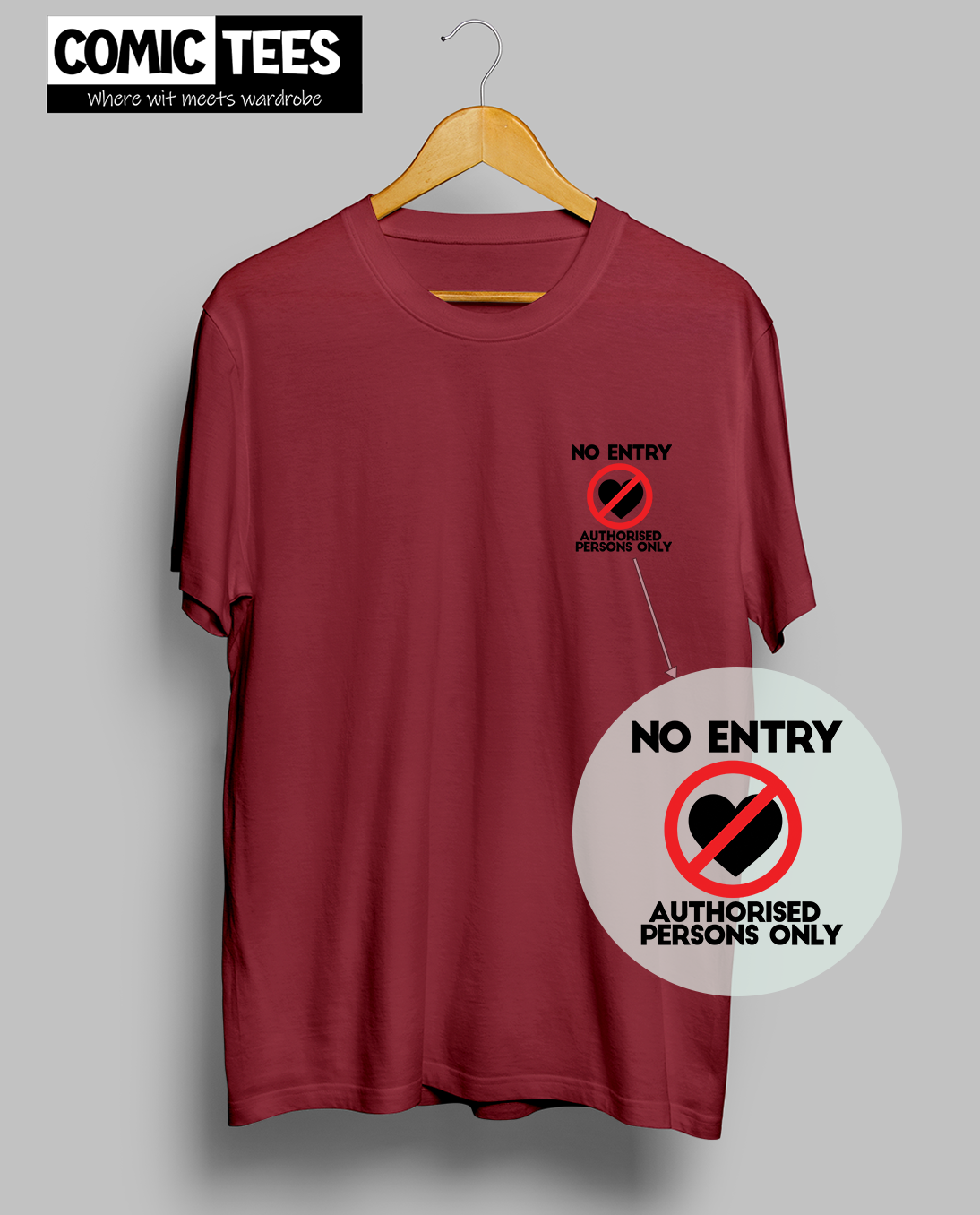 No Authorized Entry Unisex Tshirt