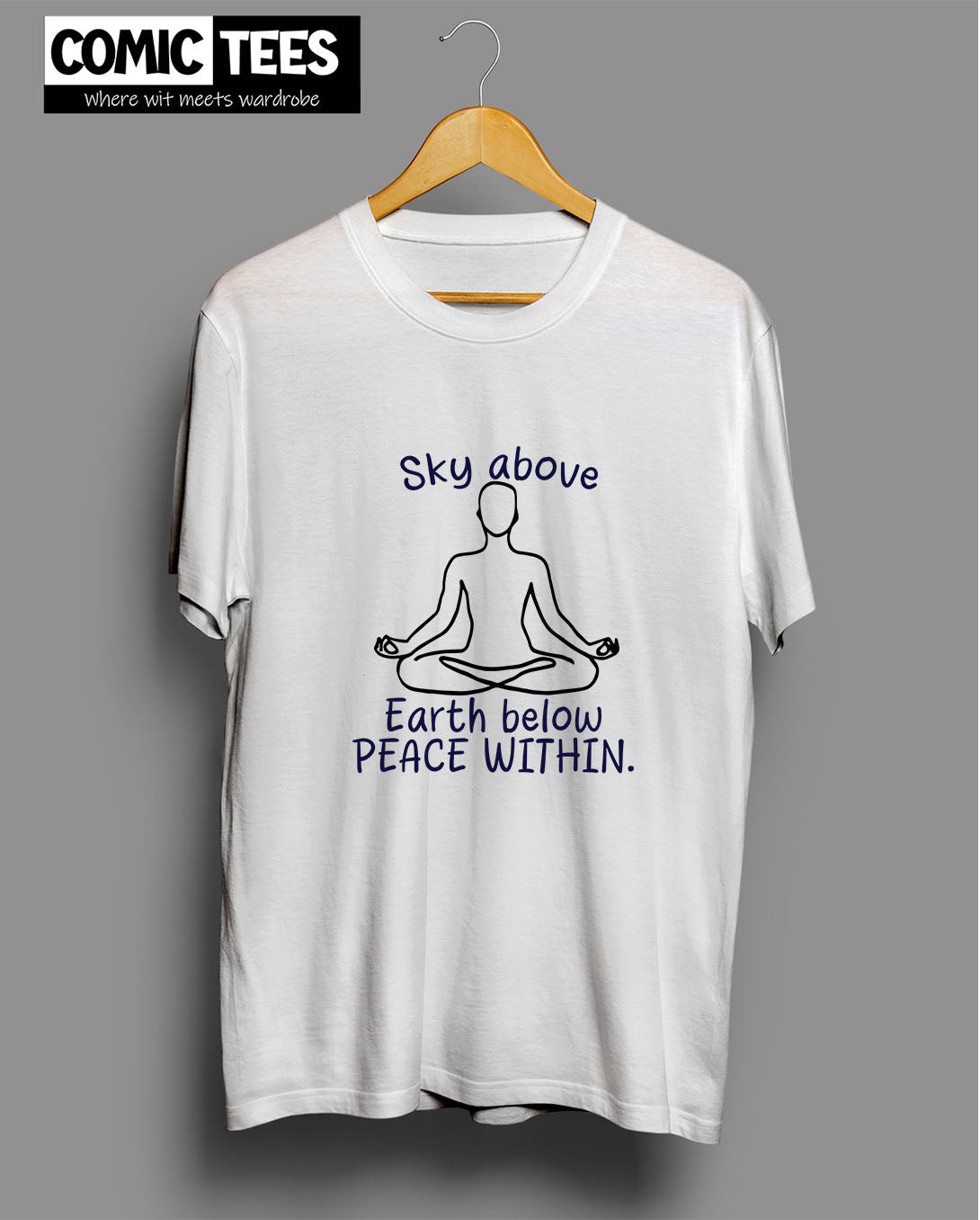 Sky above Earth below Peace Within T-Shirt