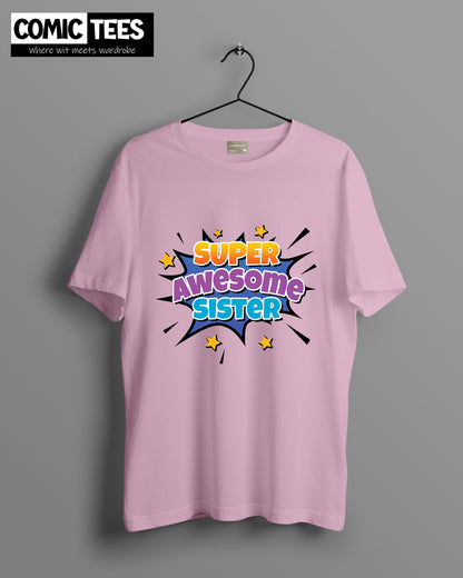 Super Awesome Sister Oversize T-shirt