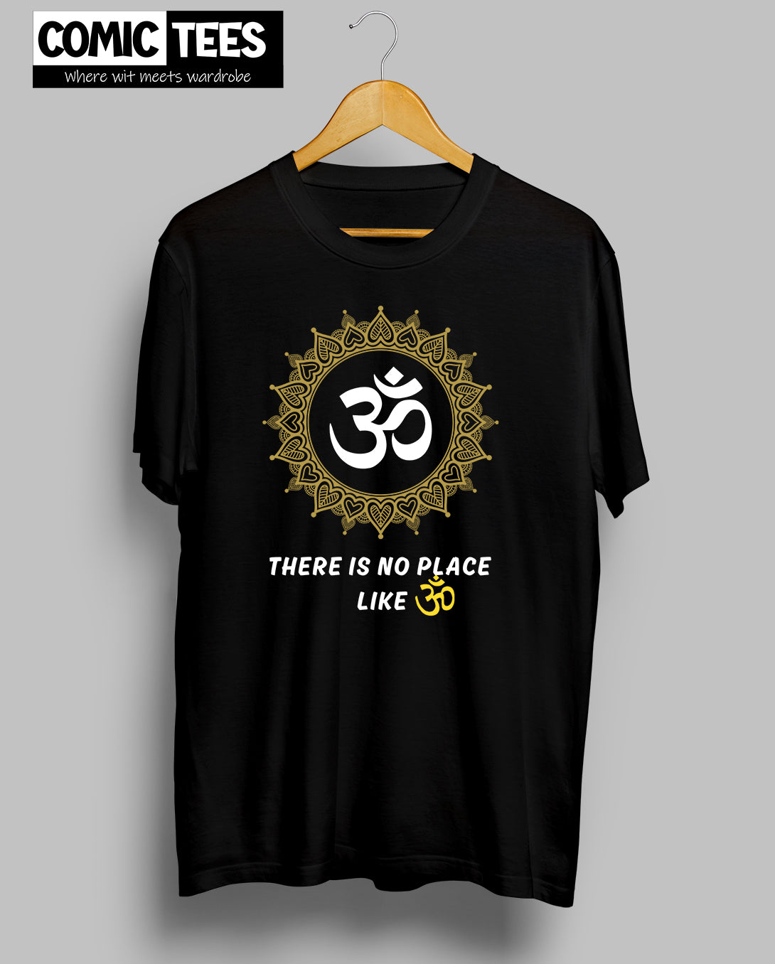 There is no place like Aum T-Shirt