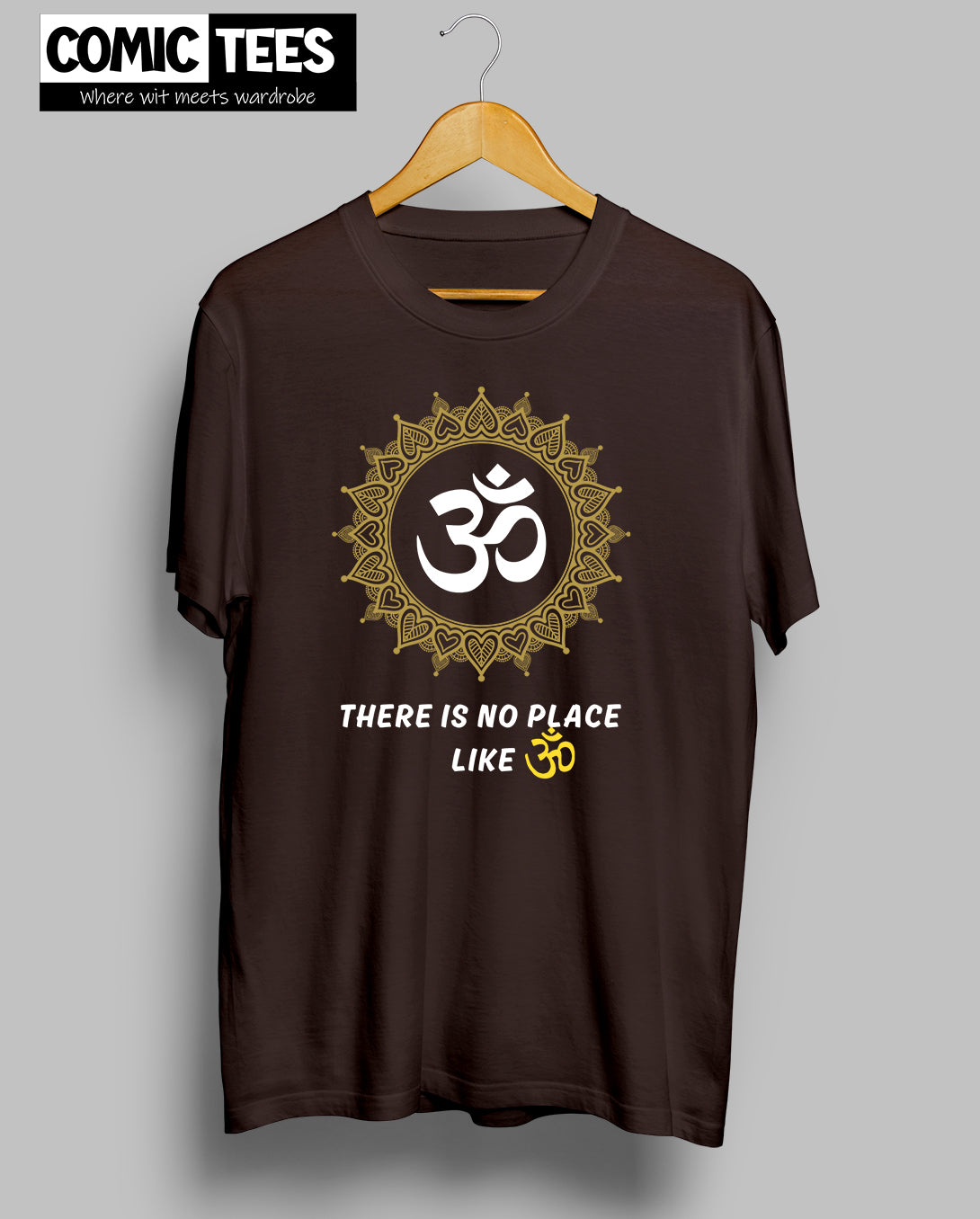 There is no place like Aum T-Shirt