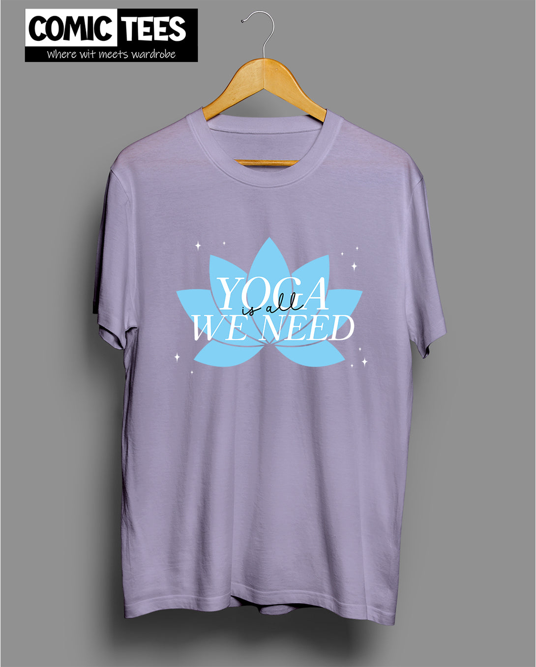 Yoga is all we need T-Shirt